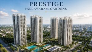 Prestige Pallavaram Gardens Chennai banner image