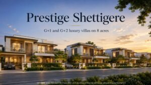 Prestige Shettigere banner image
