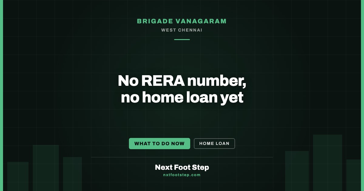 Brigade Vanagaram Home Loan Guide — Banks, EMI, Process