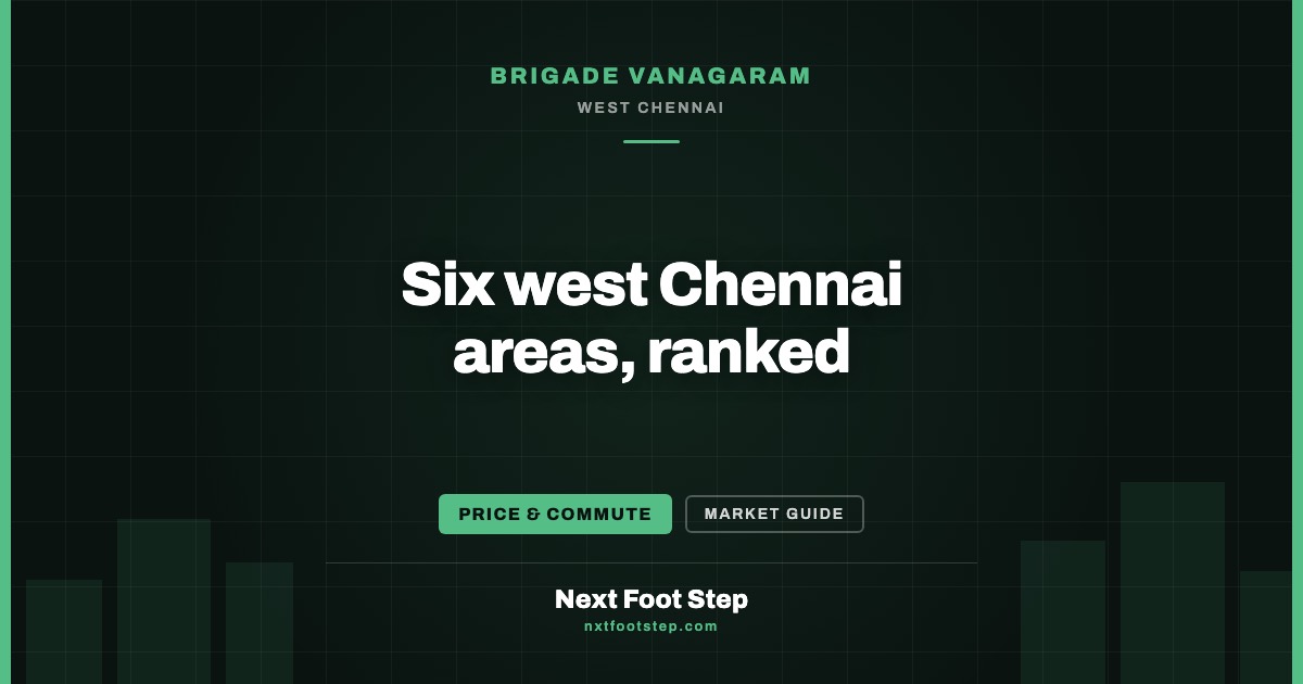 West Chennai Property Guide 2026 — Best Areas to Buy Now
